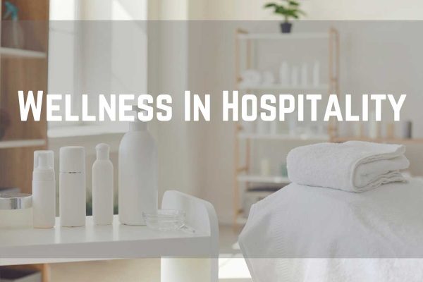 Health and Wellness 5 Hospitality and Wellness